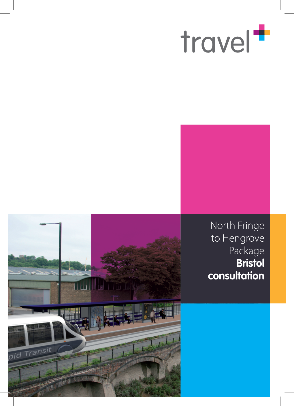 North Fringe to Hengrove Package Bristol Consultation