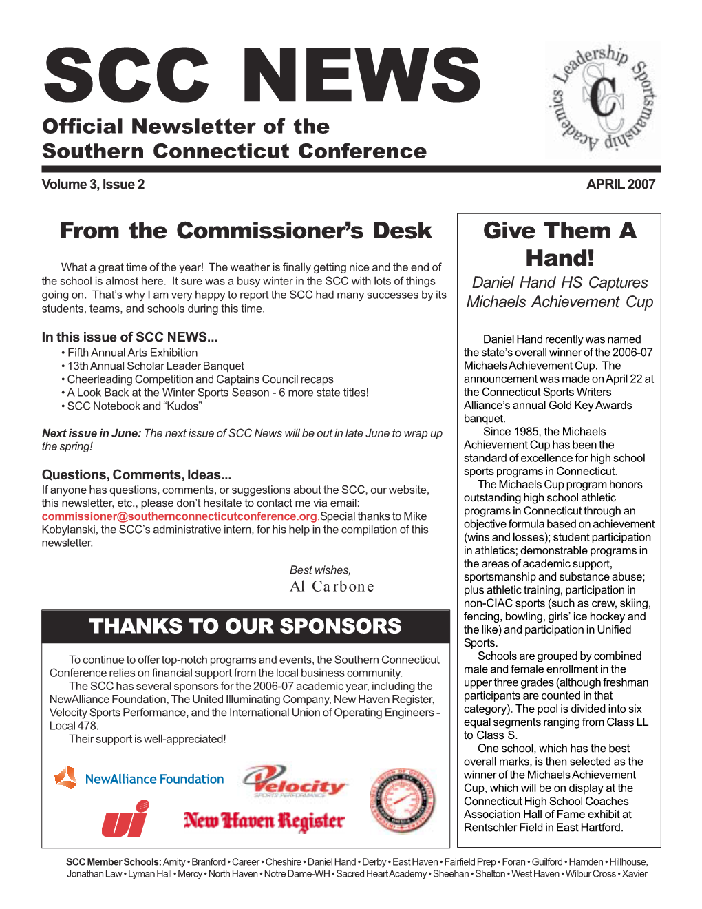 SCC NEWS Official Newsletter of the Southern Connecticut Conference Volume 3, Issue 2 APRIL 2007