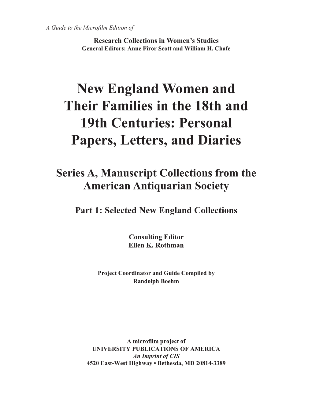 New England Women and Their Families in the 18Th and 19Th Centuries: Personal Papers, Letters, and Diaries