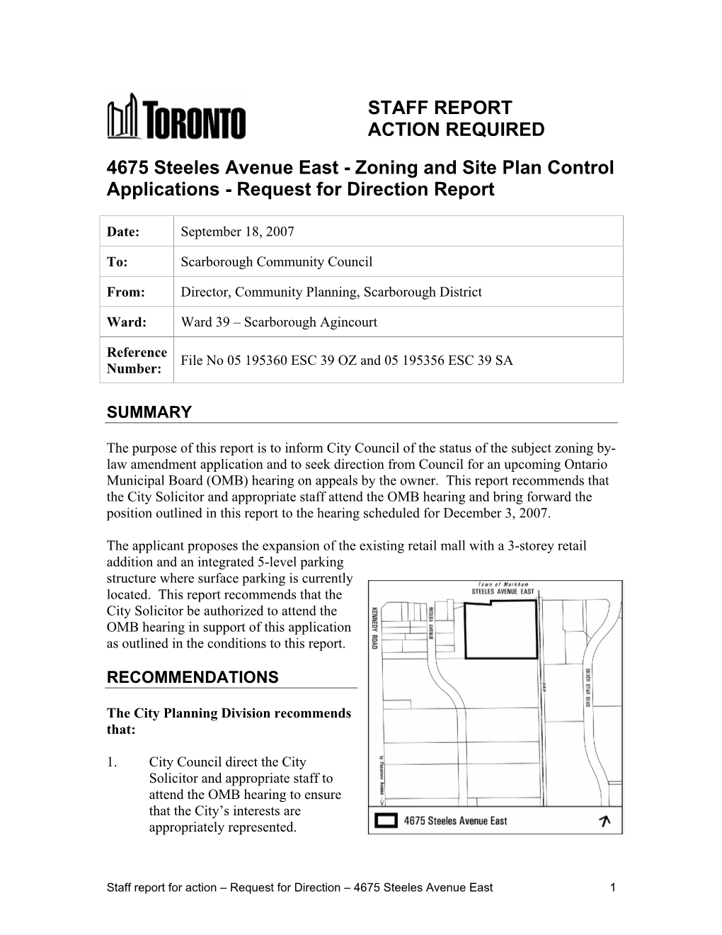 STAFF REPORT ACTION REQUIRED 4675 Steeles Avenue East - Zoning and Site Plan Control Applications - Request for Direction Report