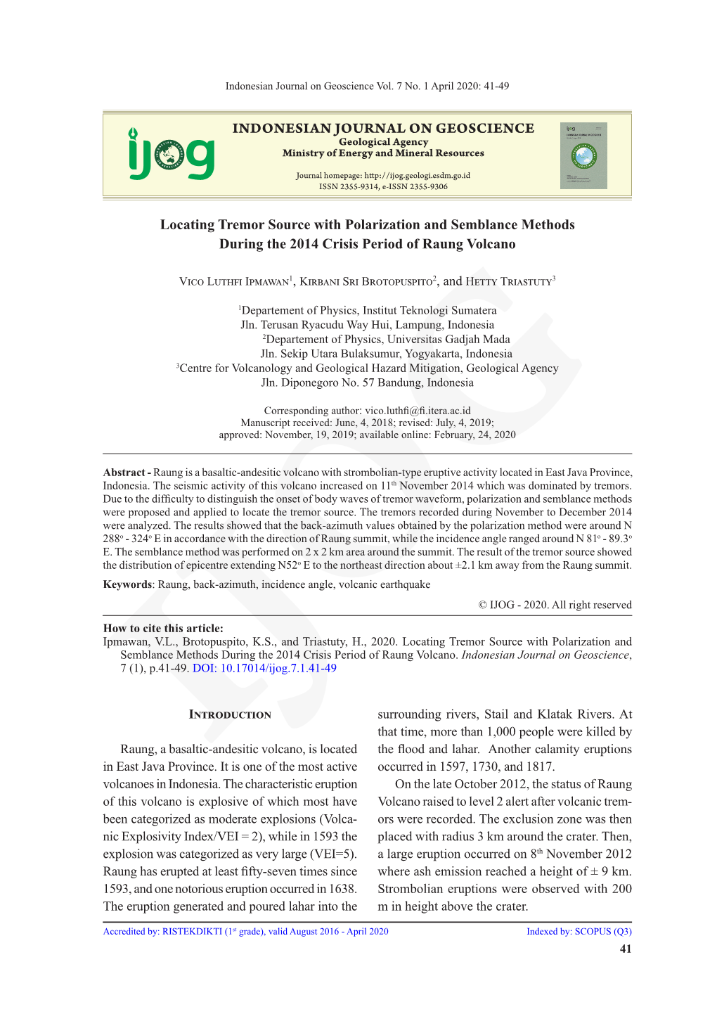 INDONESIAN JOURNAL on GEOSCIENCE Locating Tremor Source with Polarization and Semblance Methods During the 2014 Crisis Period Of