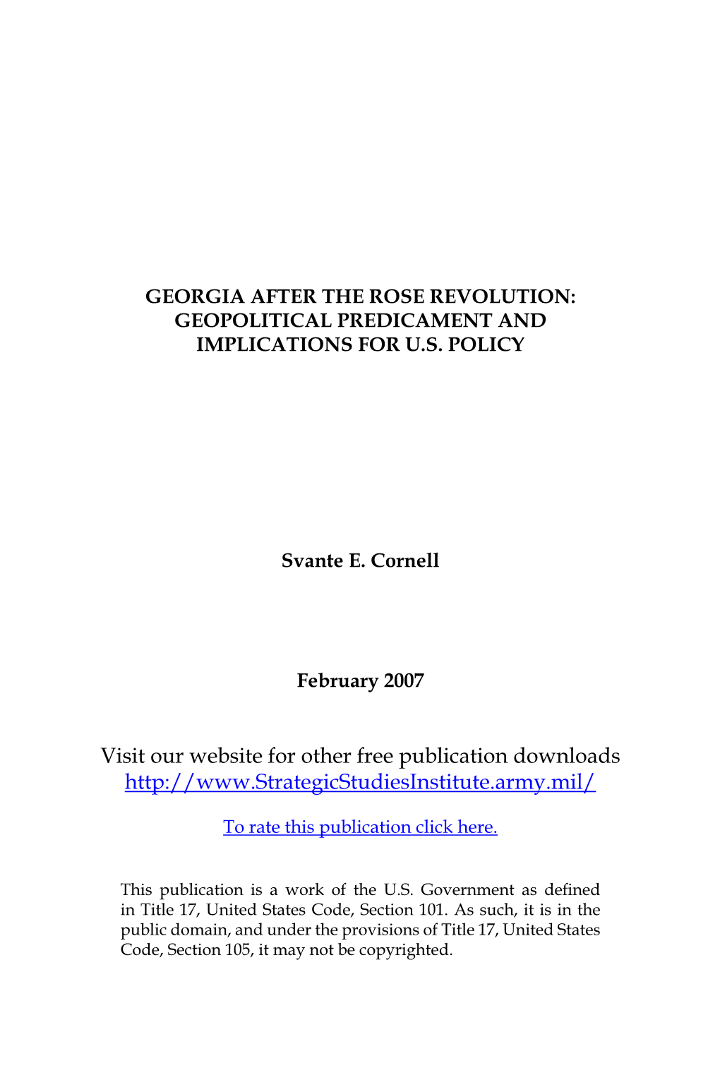 Georgia After the Rose Revolution: Geopolitical Predicament and Implications for U.S