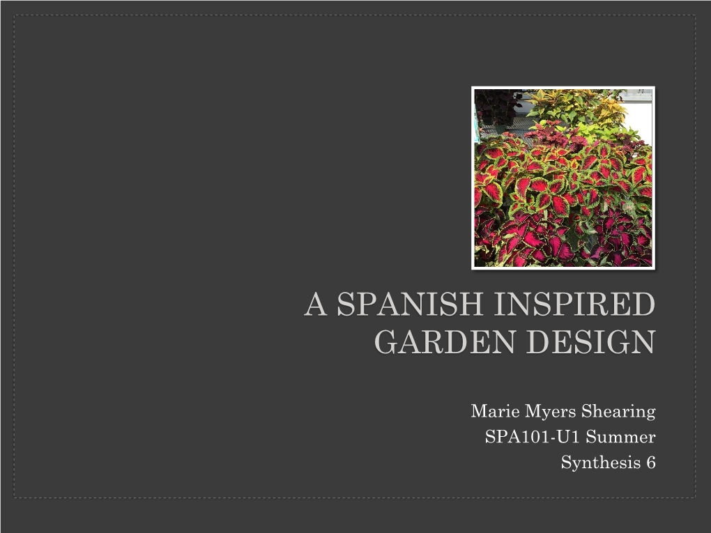 Spanish Inspired Garden Design