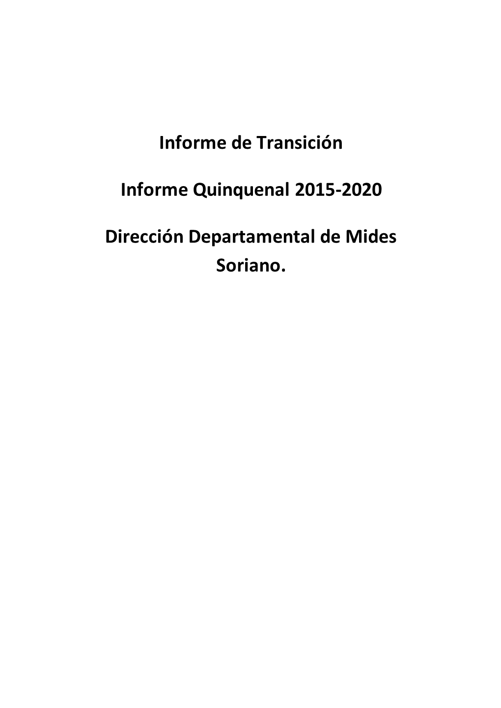 Informe De Transición. Departamento De Soriano