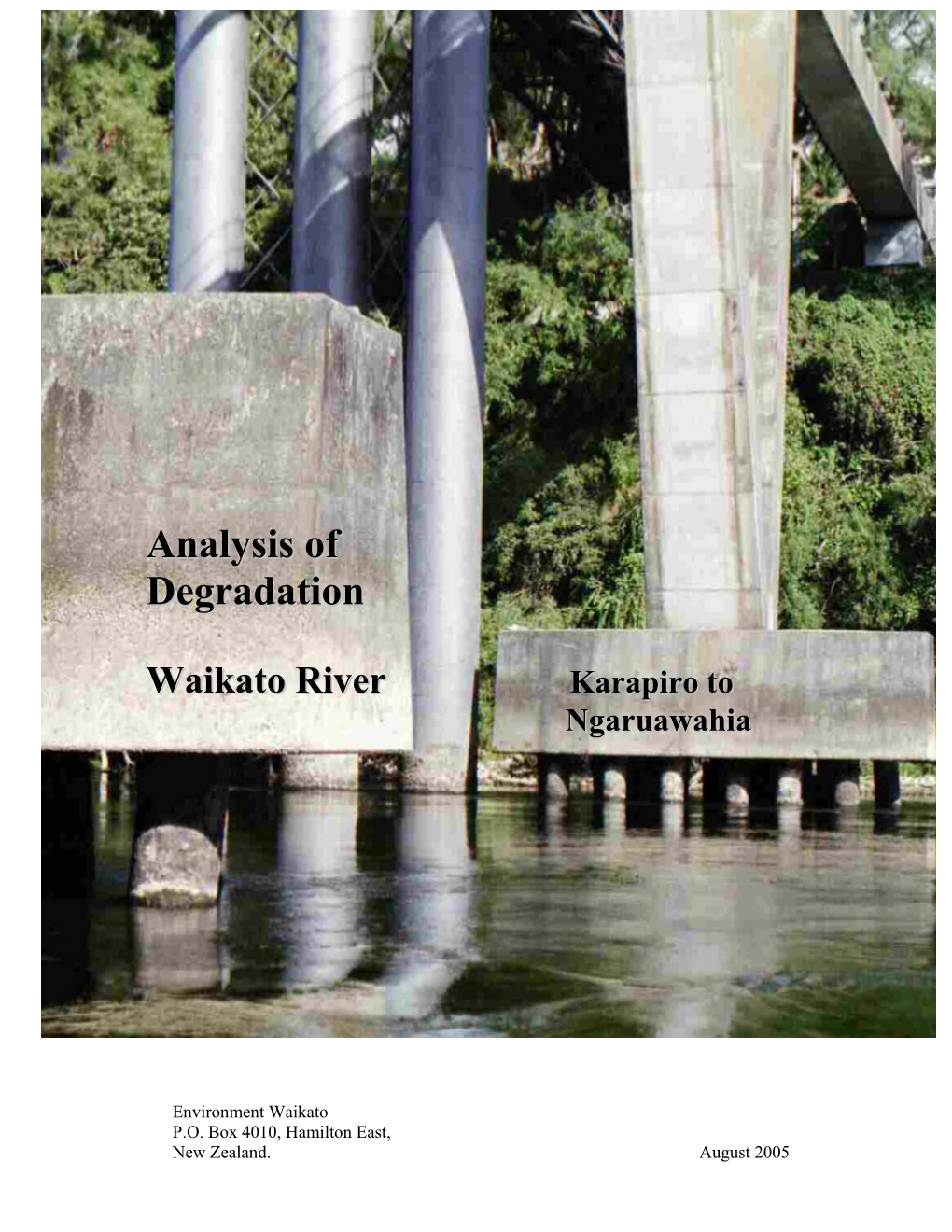 Analysis of Degradation: Waikato River: Karapiro to Ngaruawahia