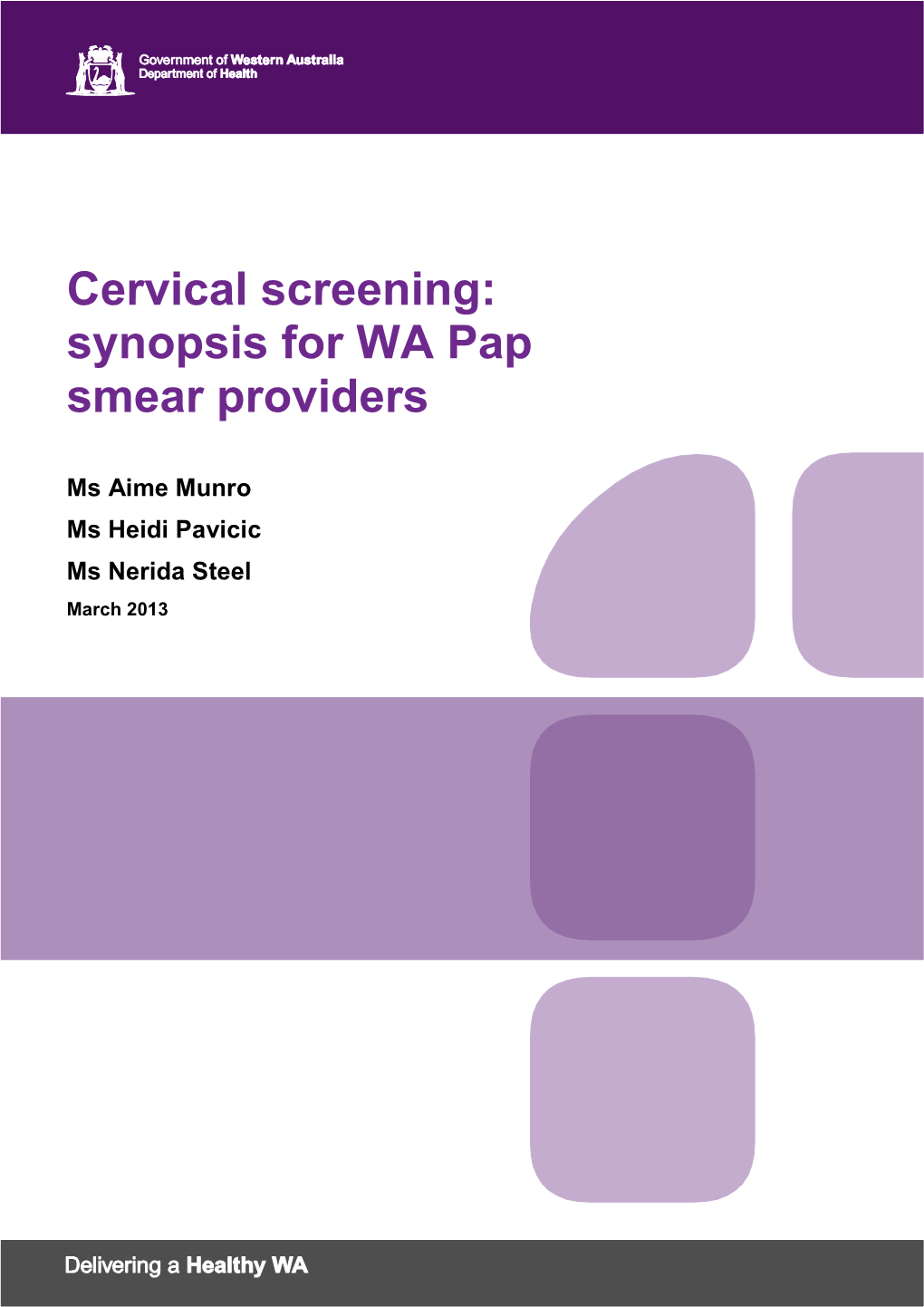 Cervical Screening: Synopsis for WA Pap Smear Providers