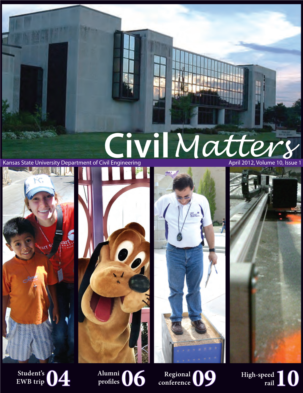 Matters Kansas State University Department of Civilcivil Engineering April 2012, Volume 10, Issue 1