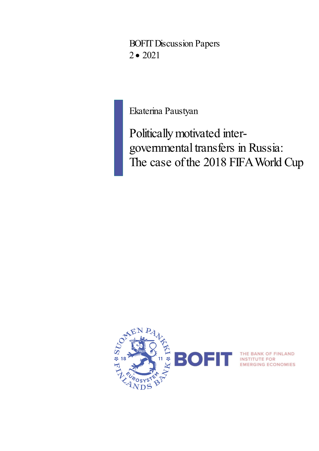 Politically Motivated Intergovernmental Transfers in Russia: the Case of the 2018 FIFA World Cup