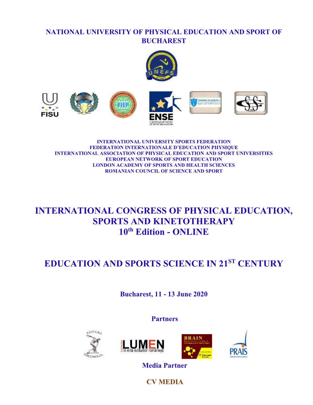 INTERNATIONAL CONGRESS of PHYSICAL EDUCATION, SPORTS and KINETOTHERAPY 10Th Edition - ONLINE