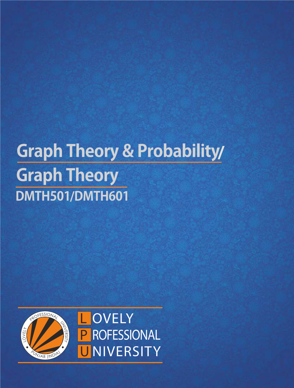 Graph Theory & Probability Graph Theory