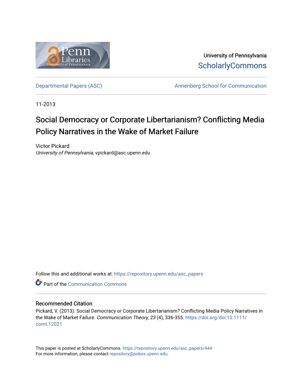 Social Democracy Or Corporate Libertarianism? Conflicting Media Policy Narratives in the Wake of Market Failure