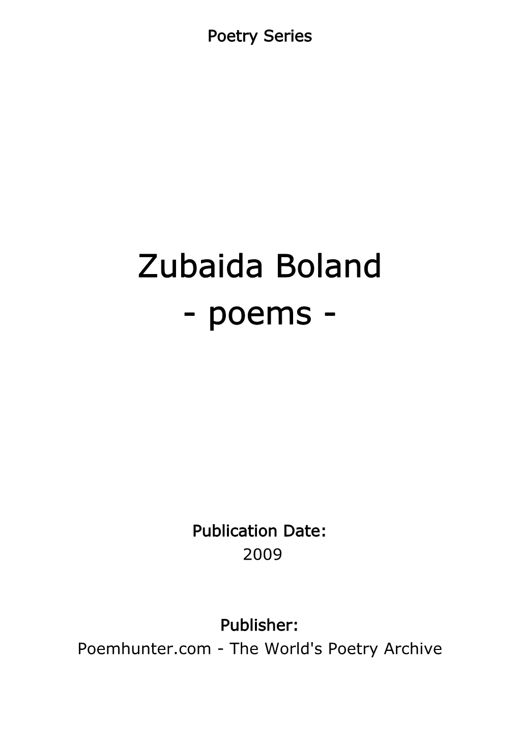 Zubaida Boland - Poems