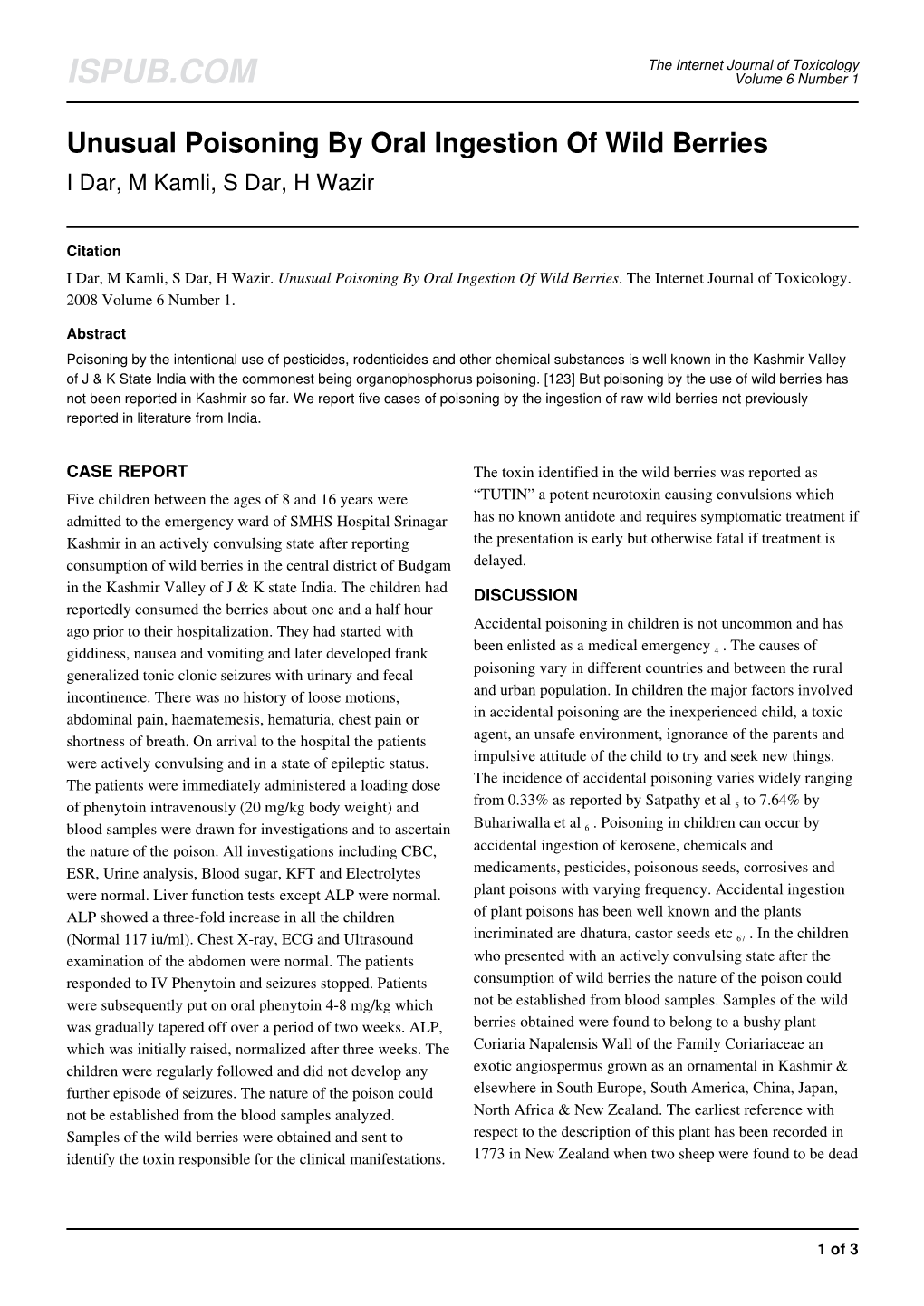 Unusual Poisoning by Oral Ingestion of Wild Berries I Dar, M Kamli, S Dar, H Wazir