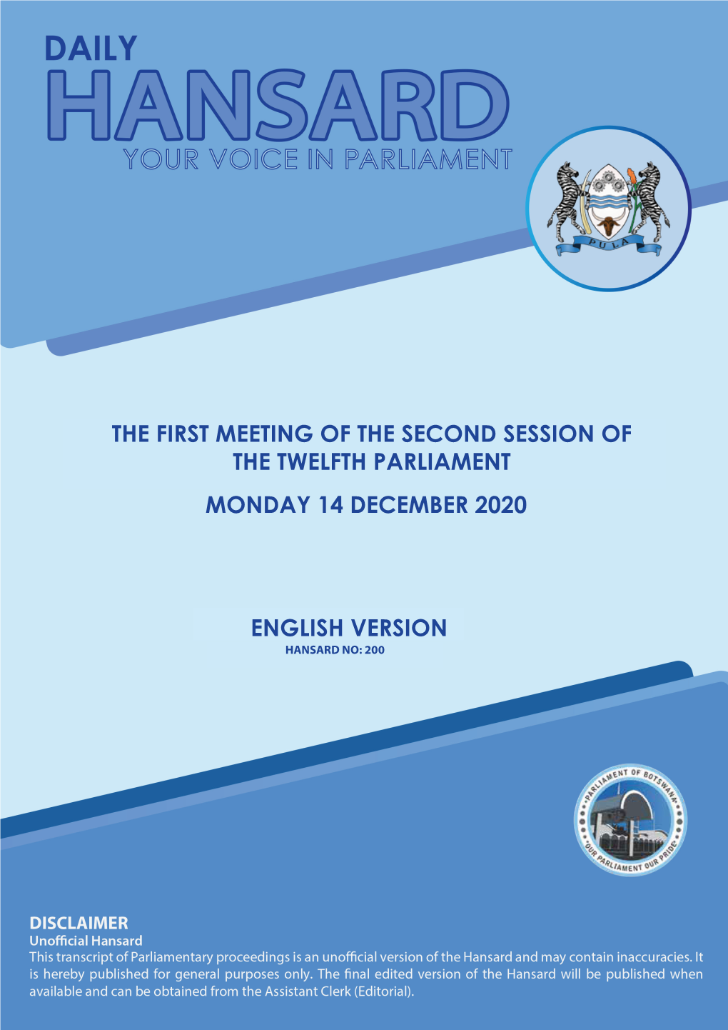Monday 14 December 2020 the First Meeting of the Second