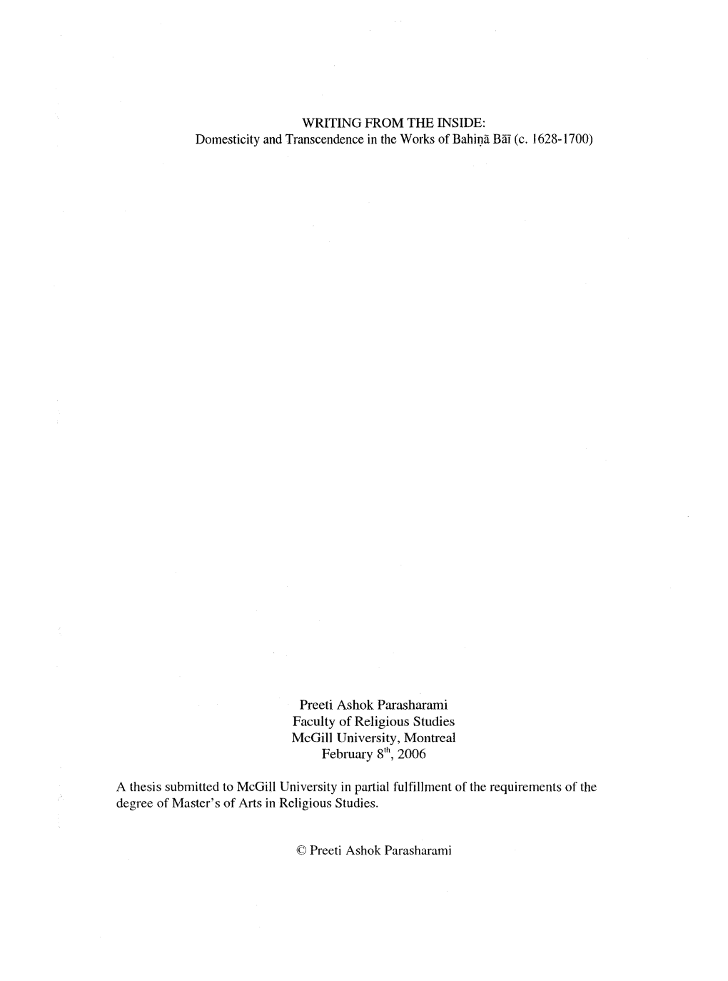 WRITING from the INSIDE: Domesticity and Transcendence in the Works of Bahiija Baļ (C. 1628-1700) Preeti Ashok Parasharami Facu