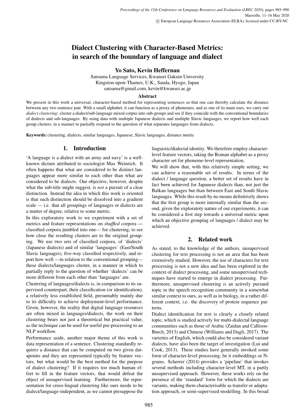 Dialect Clustering with Character-Based Metrics: in Search of the Boundary of Language and Dialect