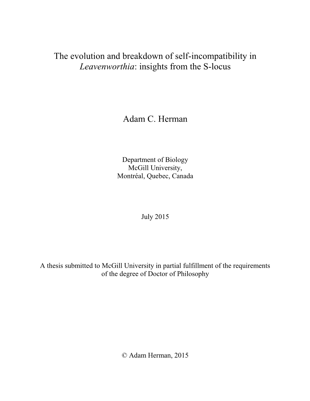 The Evolution and Breakdown of Self-Incompatibility in Leavenworthia: Insights from the S-Locus