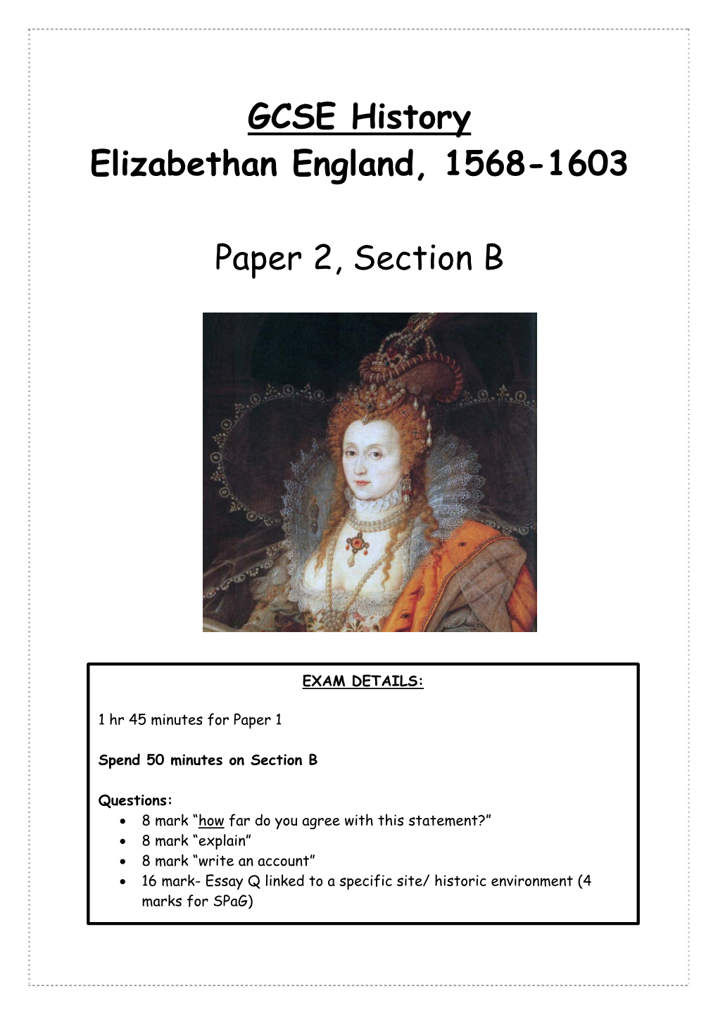 GCSE History Elizabethan England, 1568-1603 Paper 2, Section B