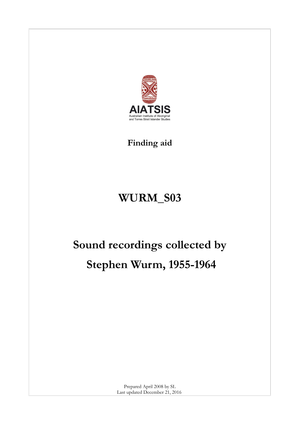 Guide to Sound Recordings Collected by Stephen Wurm