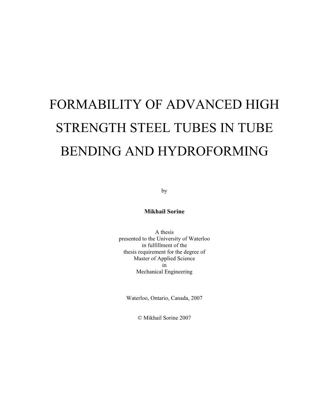 Formability of Advanced High Strength Steel Tubes in Tube Bending and Hydroforming