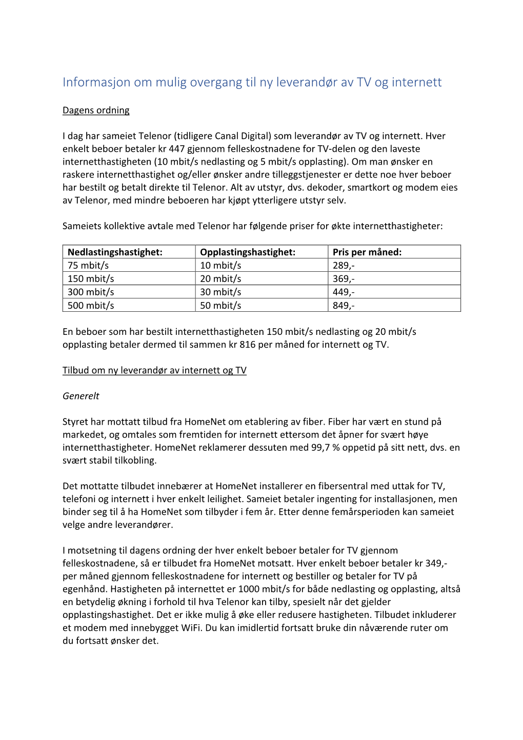 Informasjon Om Mulig Overgang Til Ny Leverandør Av TV Og Internett