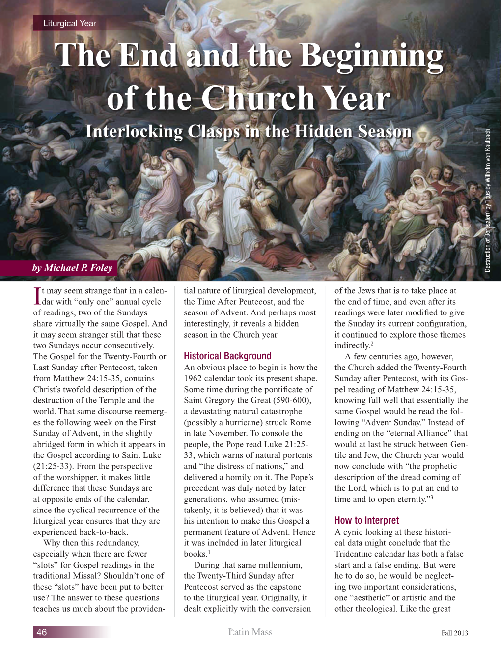 The End and the Beginning of the Church Year Interlocking Clasps in the Hidden Season by Wilhelm Von Kaulbach By