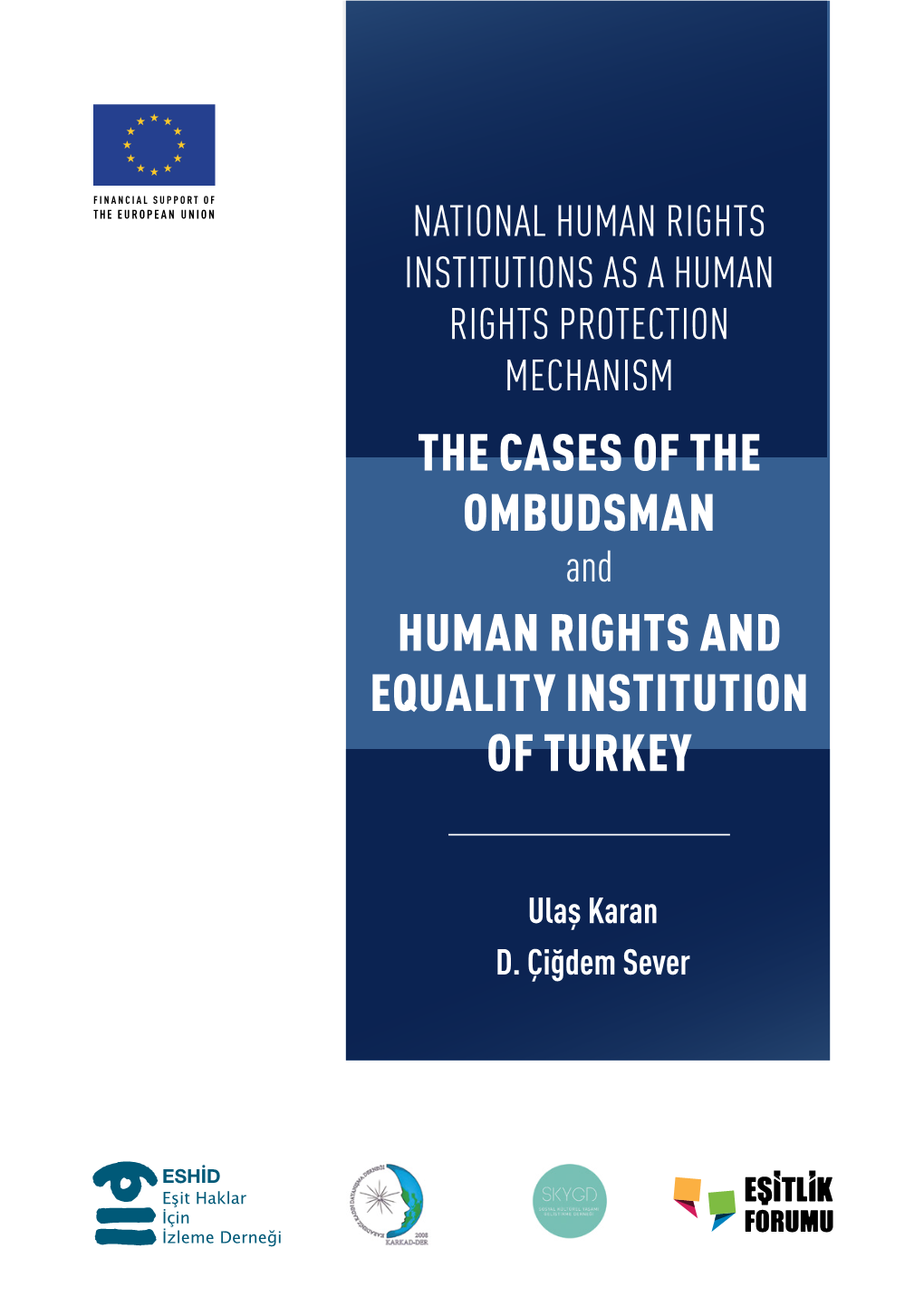 The Cases of the Ombudsman Human Rights and Equality