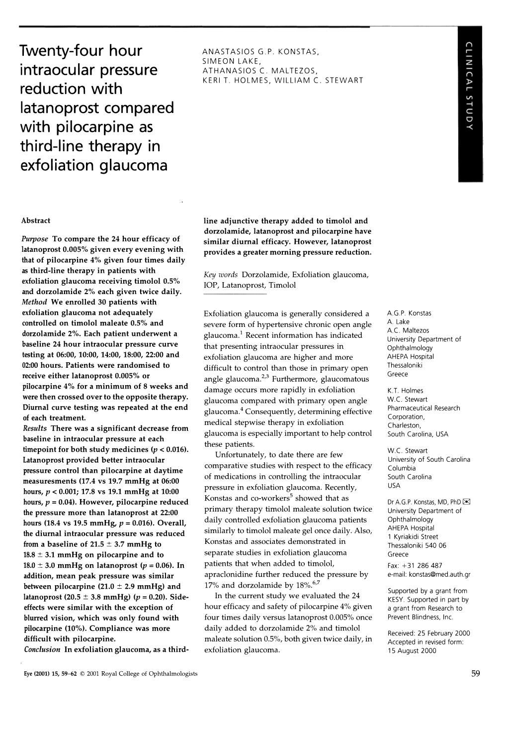 Twenty-Four Hour Intraocular Pressure Reduction with Latanoprost