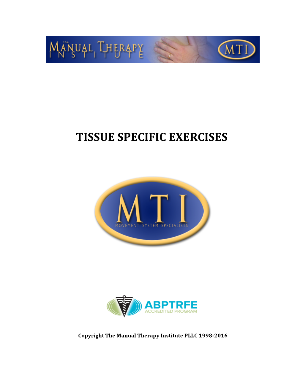 Tissue Specific Exercises