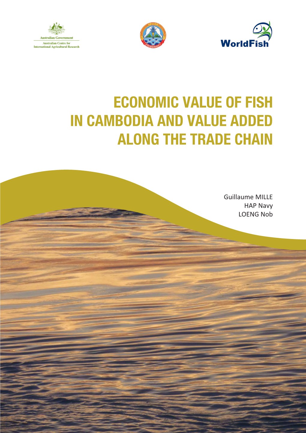 Economic Value of Fish in Cambodia and Value Added Along the Trade Chain