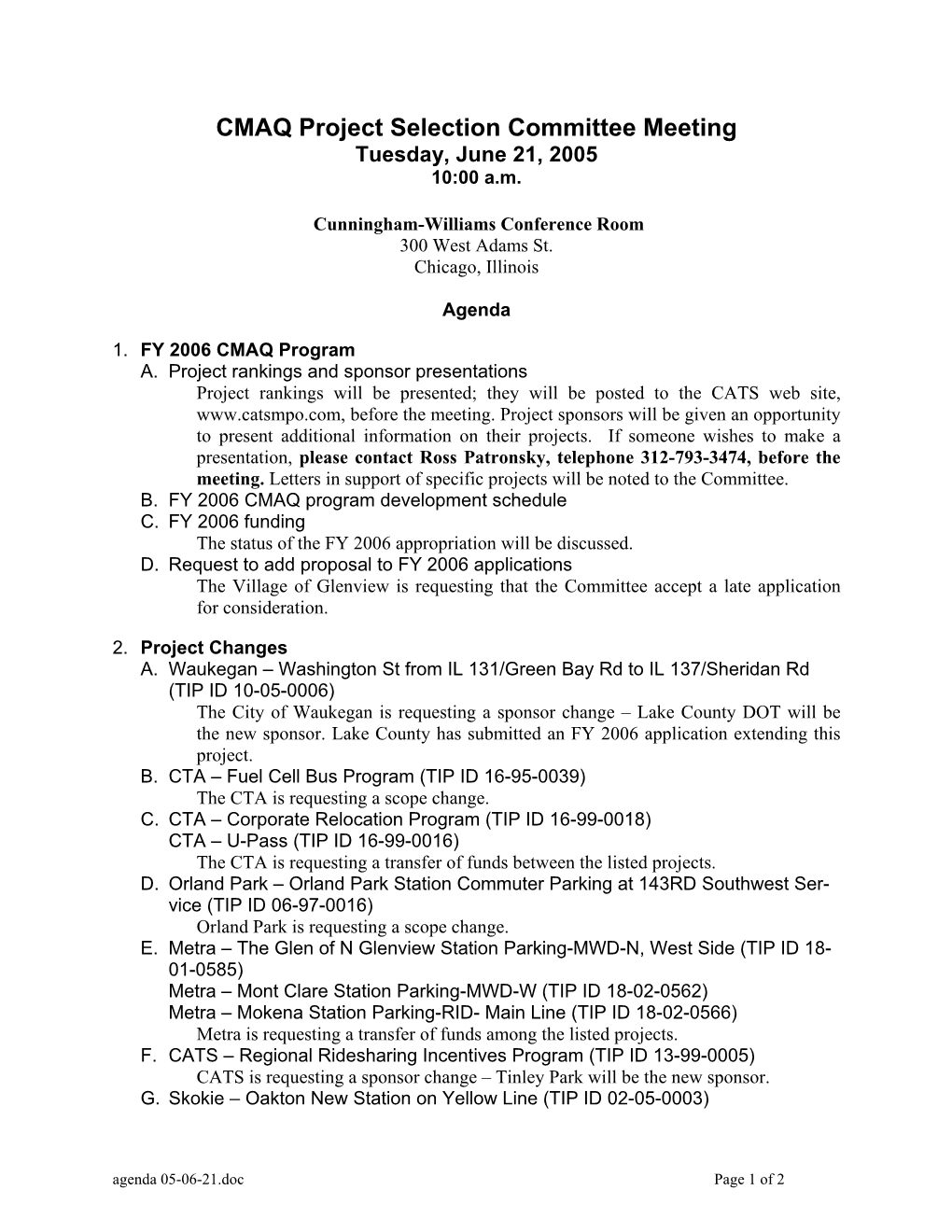 CMAQ Project Selection Committee Meeting Tuesday, June 21, 2005 10:00 A.M