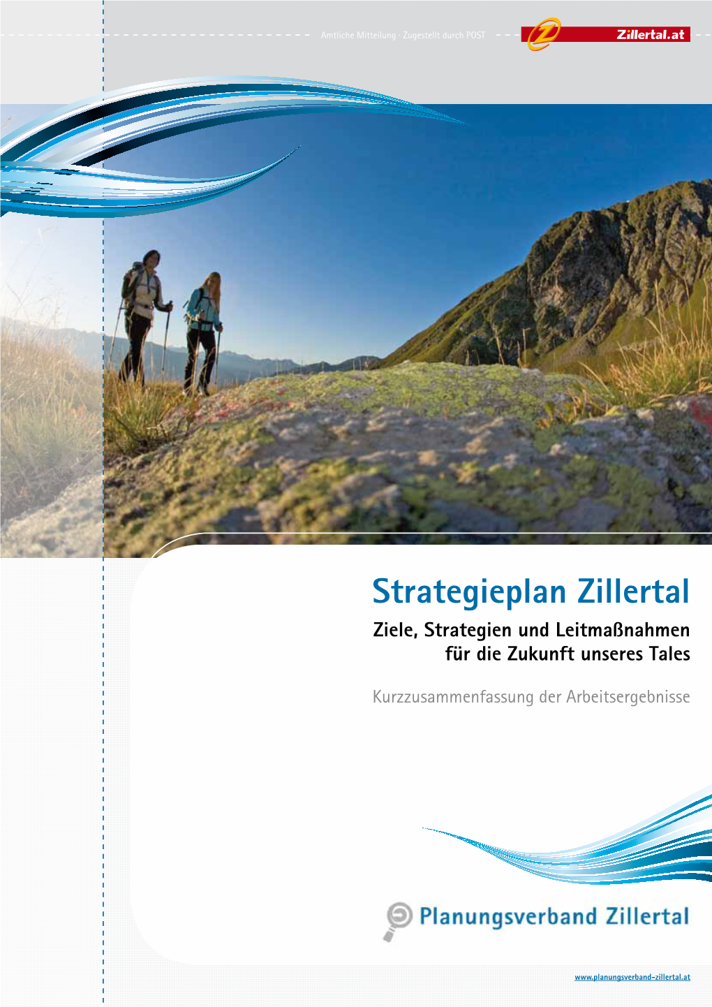 Strategieplan Zillertal Ziele, Strategien Und Leitmaßnahmen Für Die Zukunft Unseres Tales