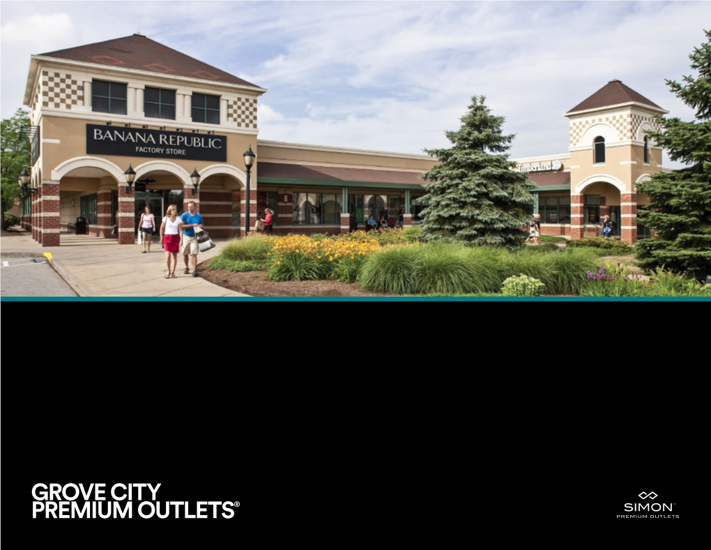 Grove City Premium Outlets® the Simon Experience — Where Brands & Communities Come Together