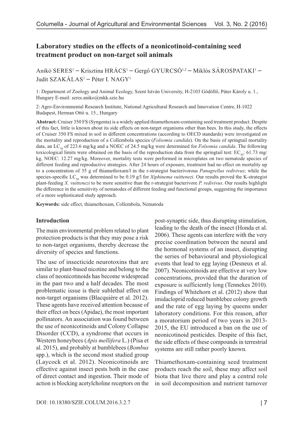 Laboratory Studies on the Effects of a Neonicotinoid-Containing Seed Treatment Product on Non-Target Soil Animals