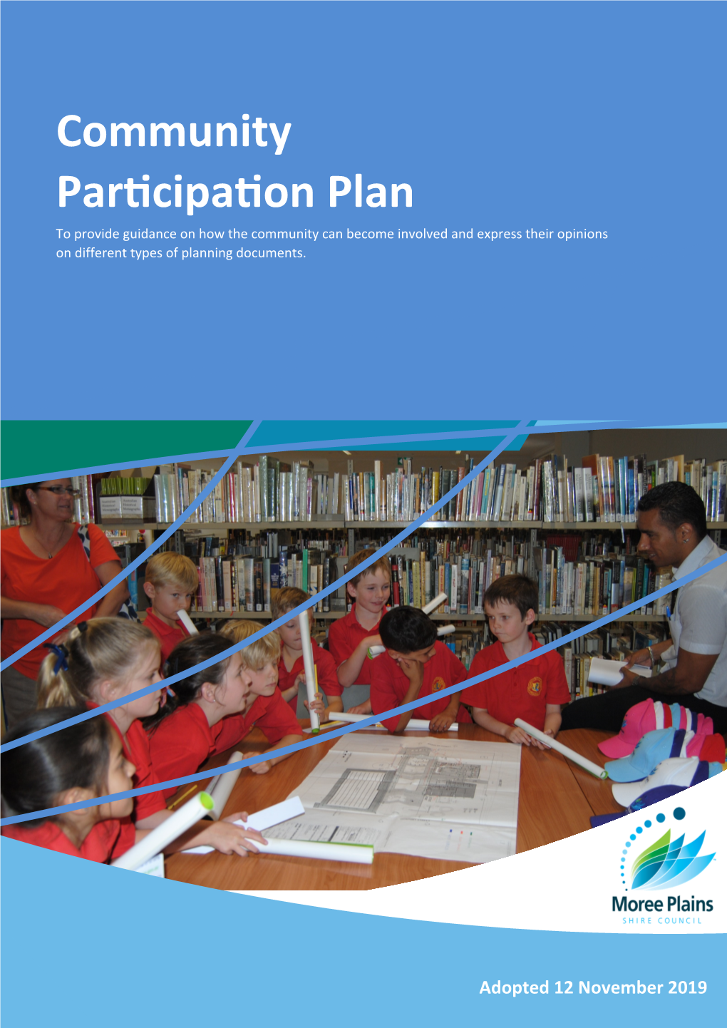 Moree Plains Shire Council Community Participation Plan 2019