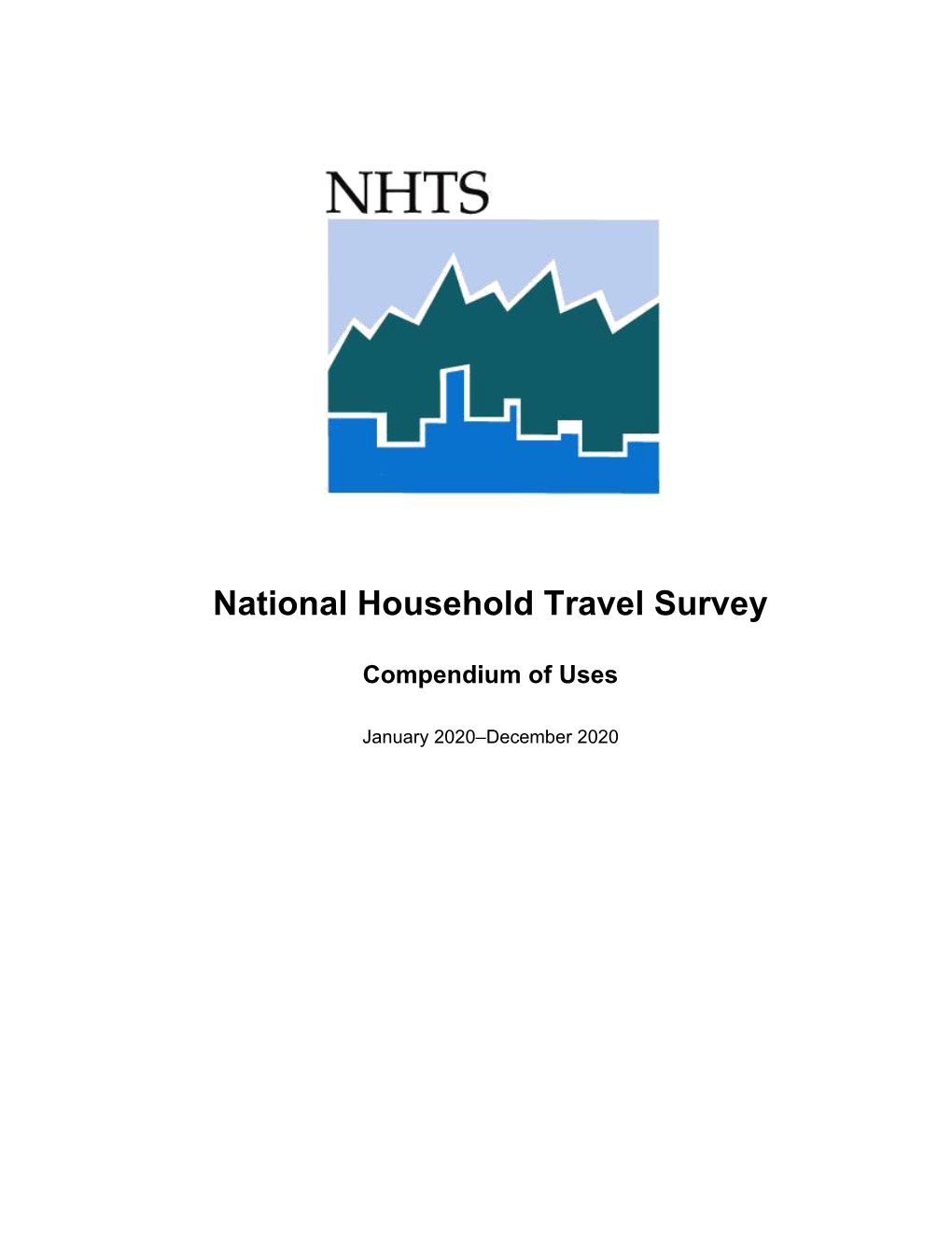 National Household Travel Survey Compendium of Uses