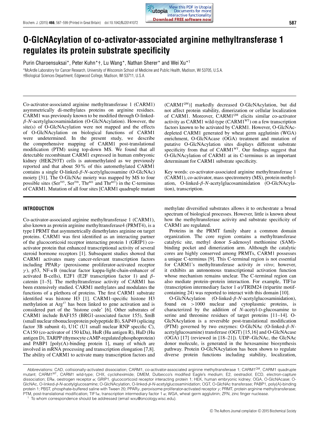 O-Glcnacylation of Co-Activator-Associated Arginine Methyltransferase 1 Regulates Its Protein Substrate Specificity