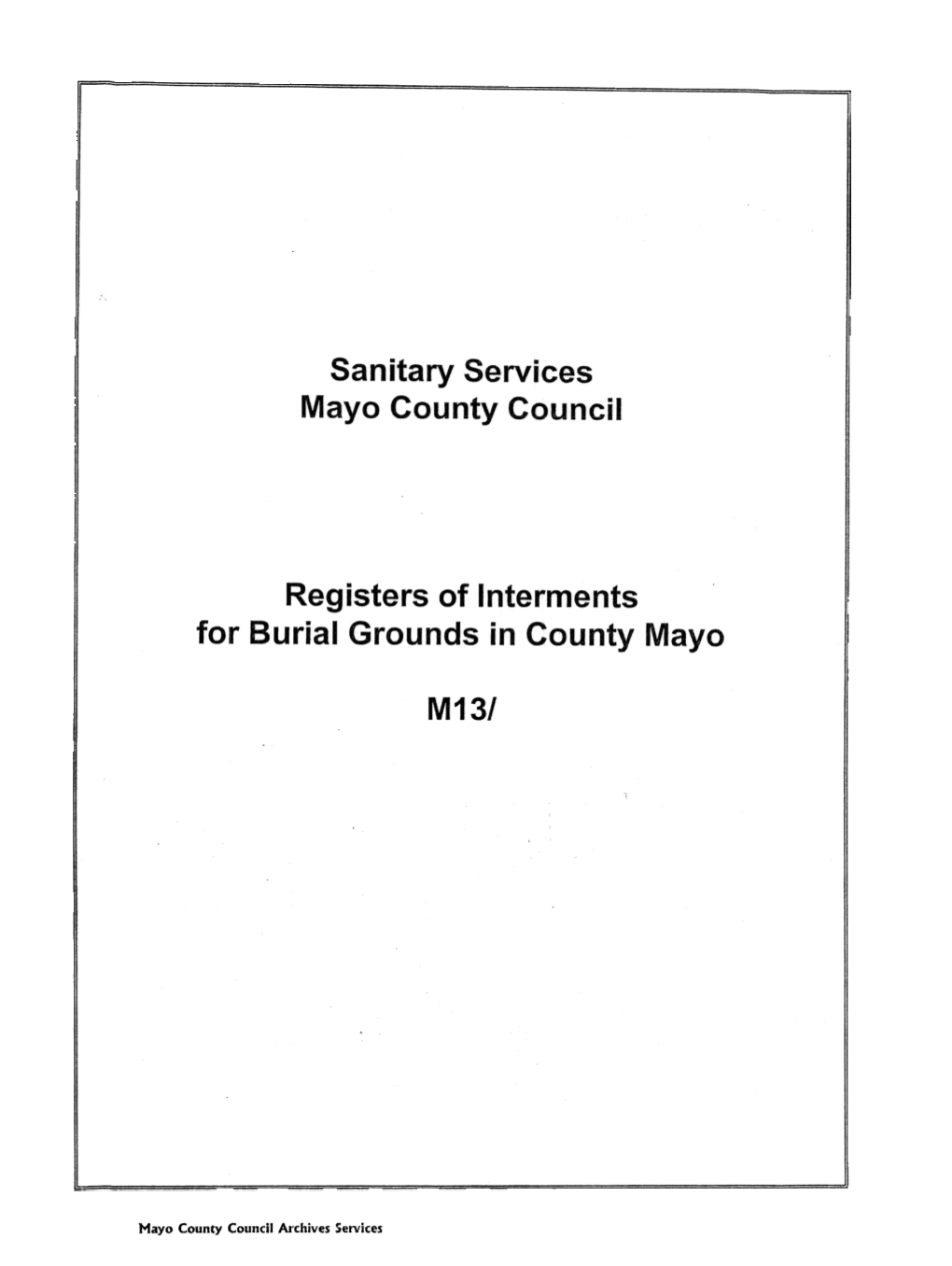 Registers of Interments for Burial Grounds in County Mayo