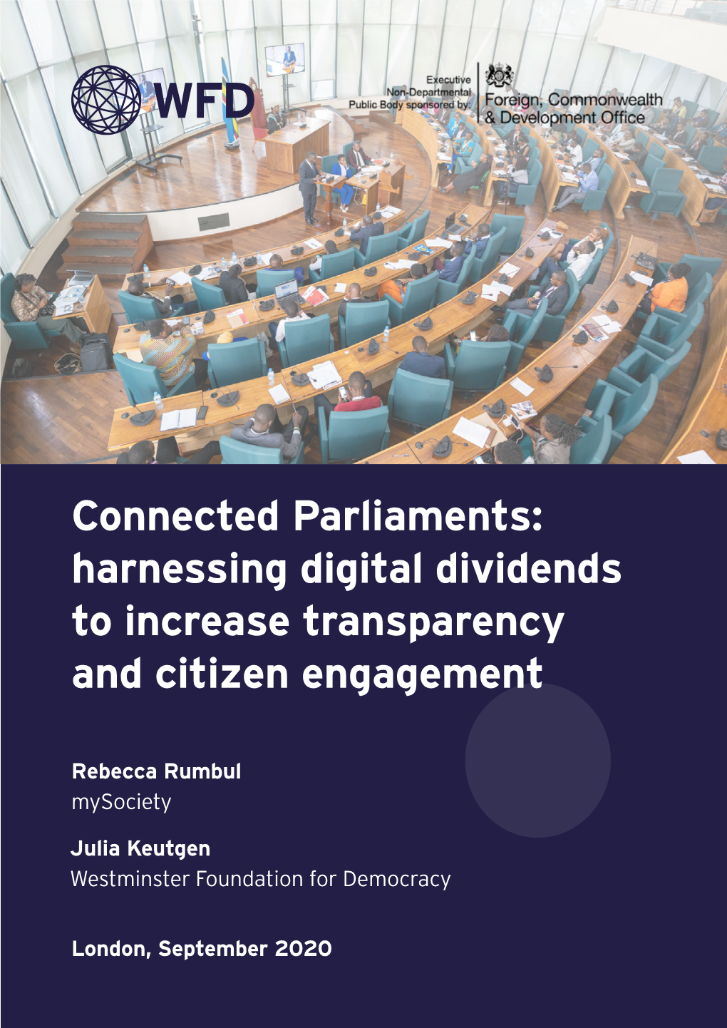 Connected Parliaments: Harnessing Digital Dividends to Increase Transparency and Citizen Engagement