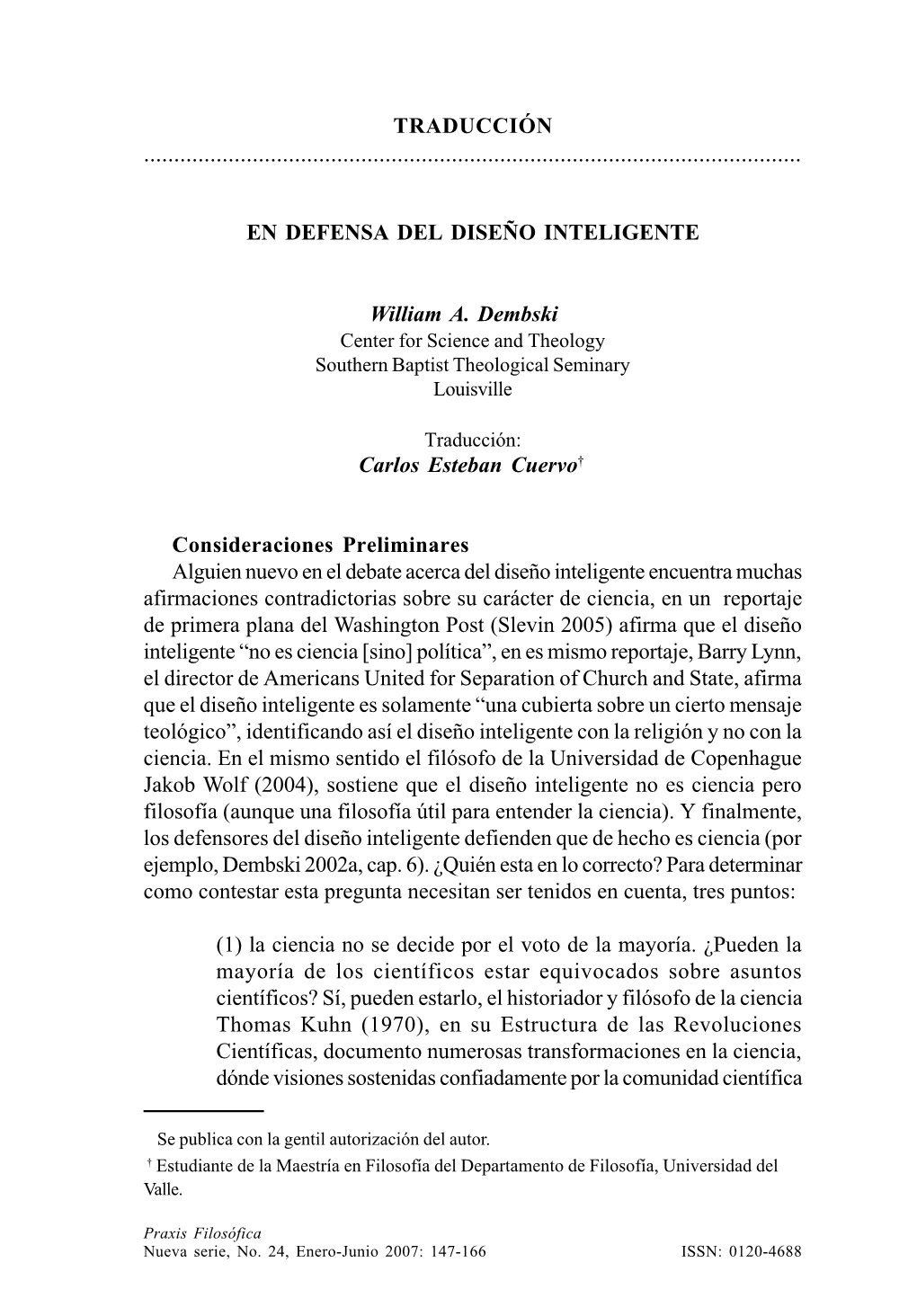 EN DEFENSA DEL DISEÑO INTELIGENTE William A. Dembski