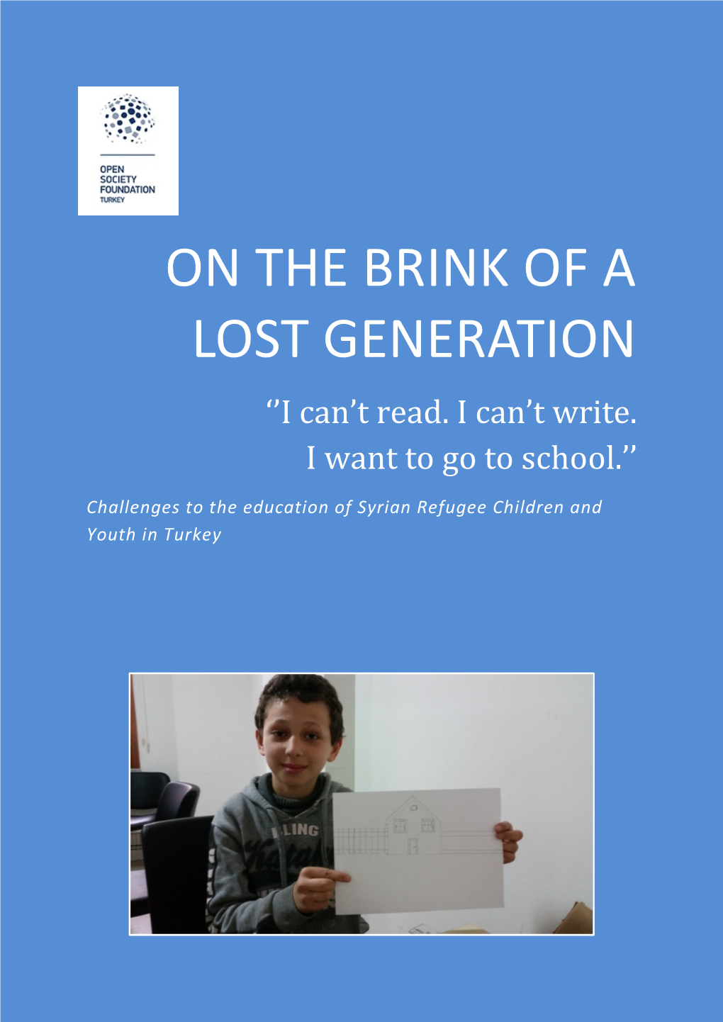 ON the BRINK of a LOST GENERATION ‘’I Can’T Read