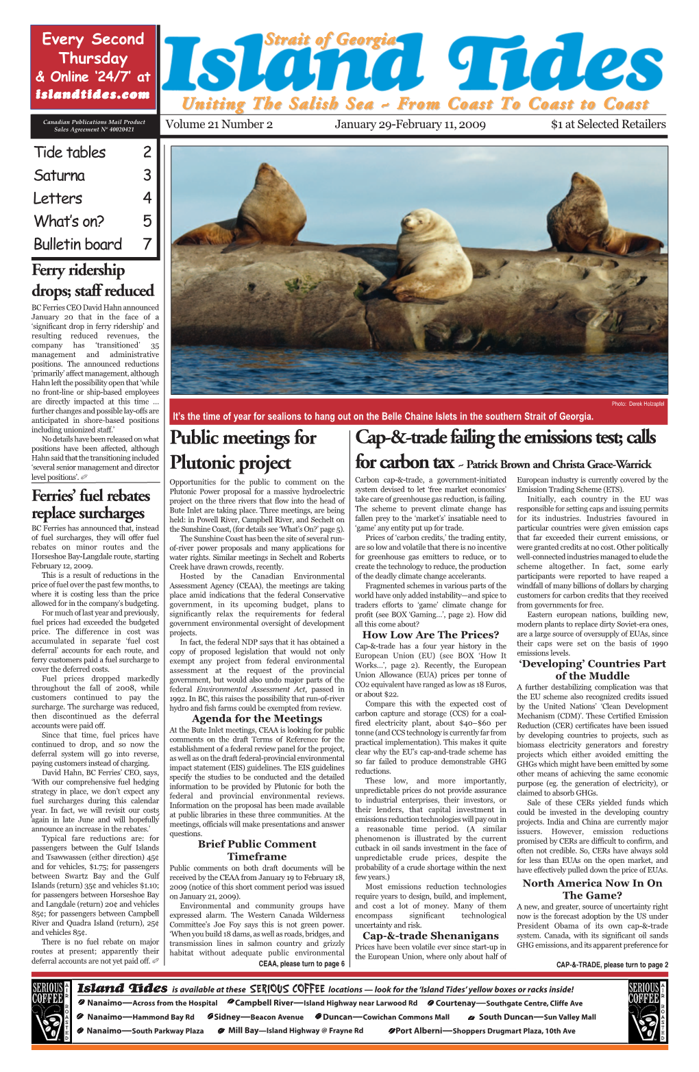 Island Tides Newspaper—Keeping You Connected, in Print and Online! Generated Is Very Sensitive to Seasonal Variations in the Water Flow in Any Given Year