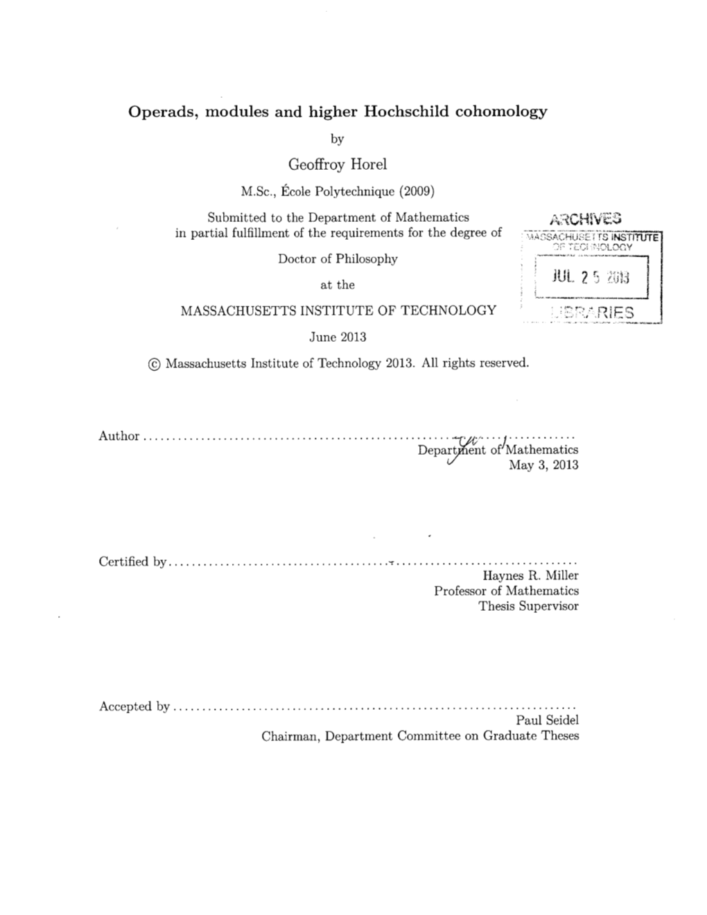 Operads, Modules and Higher Hochschild Cohomology Geoffroy