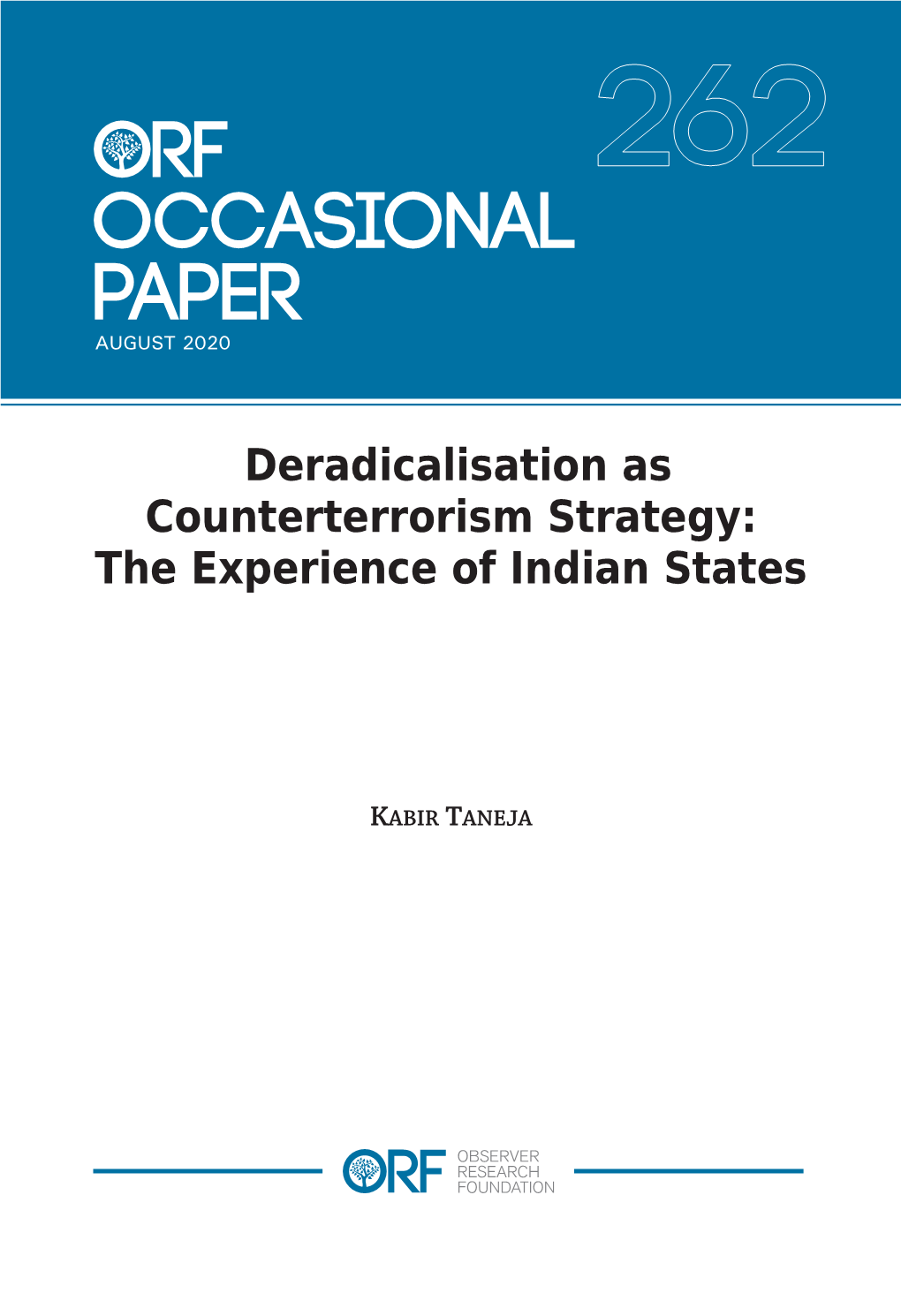 Deradicalisation As Counterterrorism Strategy: the Experience of Indian States