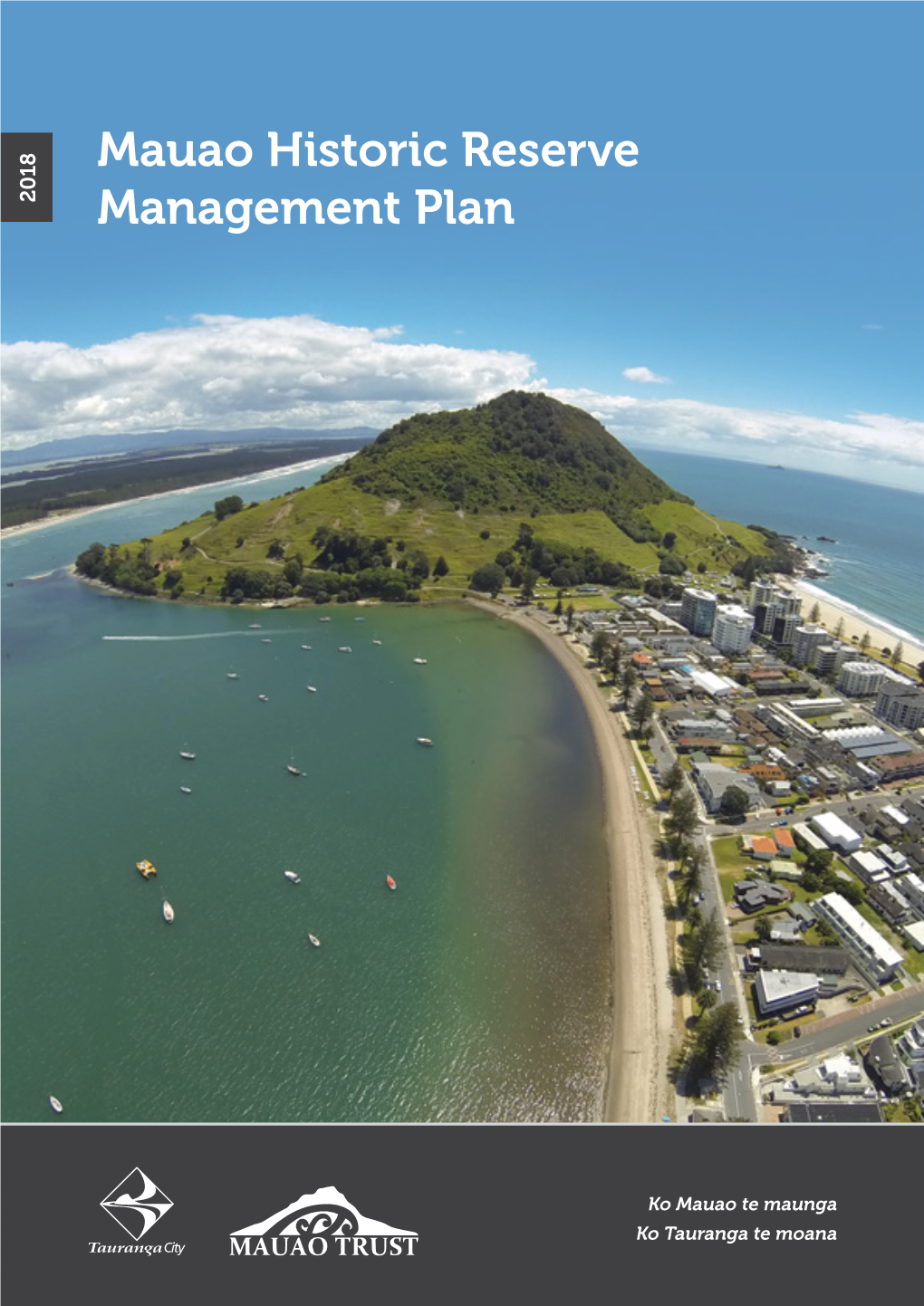 MAUAO HISTORIC RESERVE MANAGEMENT PLAN to Continue to Meet the Appropriate Recreational and Amenity Needs of Residents and Visitors 5.3