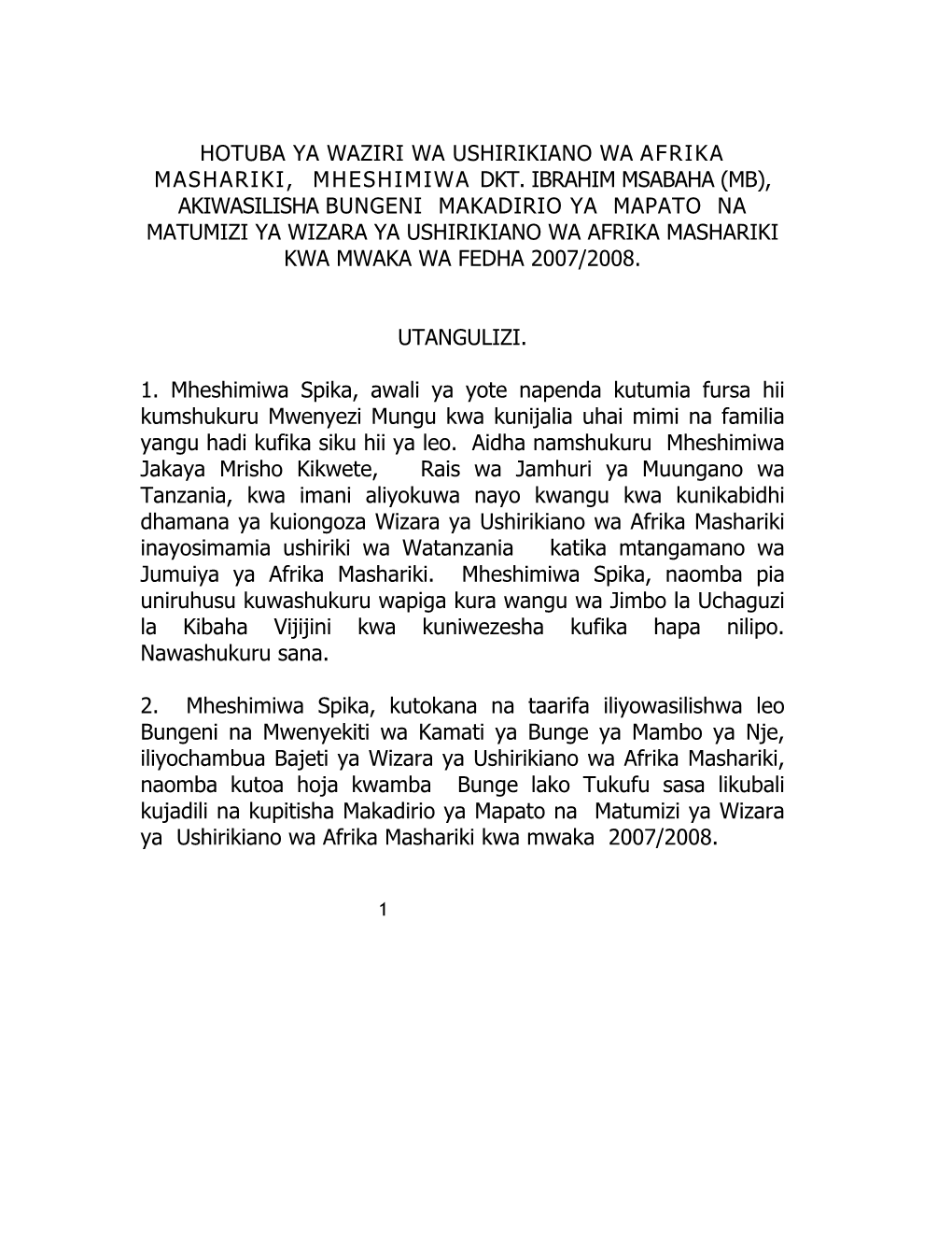 Hotuba Ya Waziri Wa Ushirikiano Wa Afrika Mashariki, Mheshimiwa Dkt. Ibrahim Msabaha