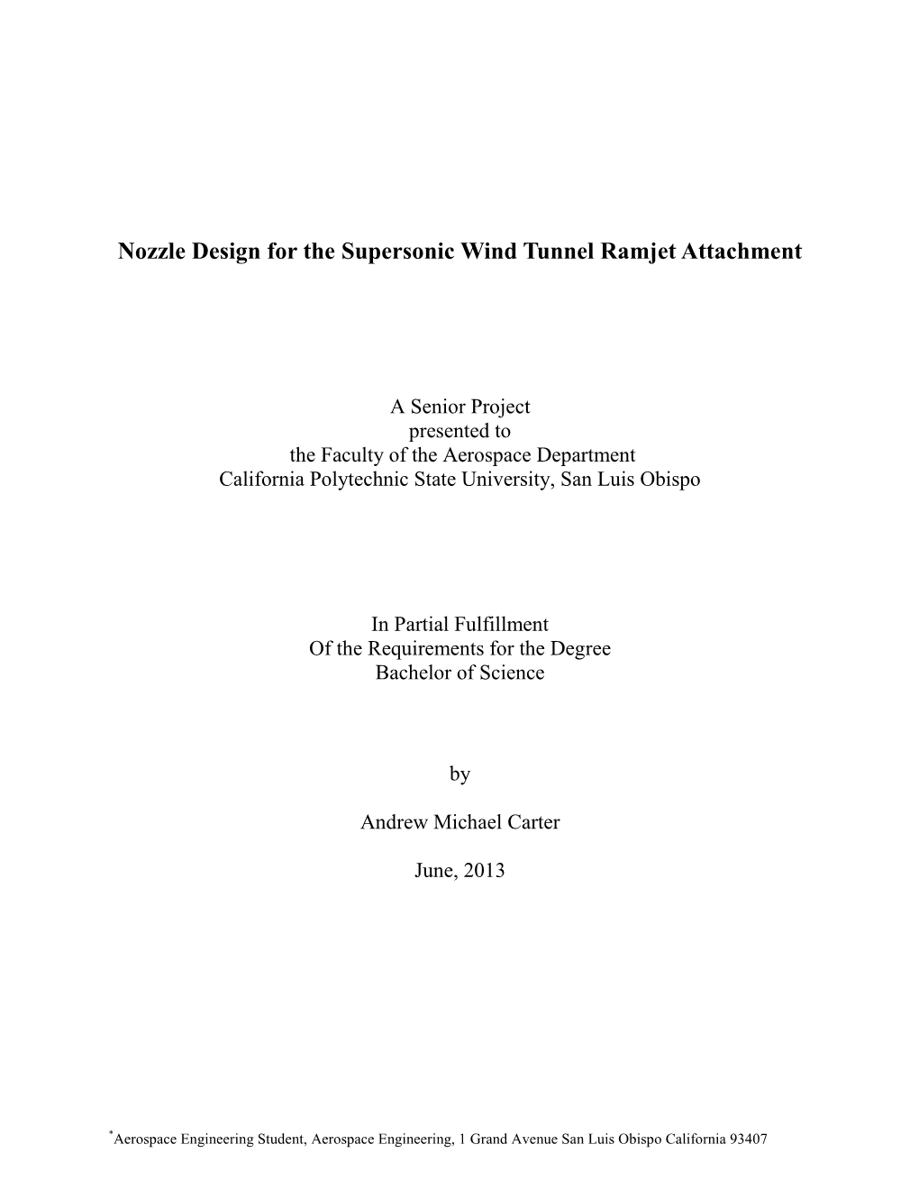 Nozzle Design for the Supersonic Wind Tunnel Ramjet Attachment