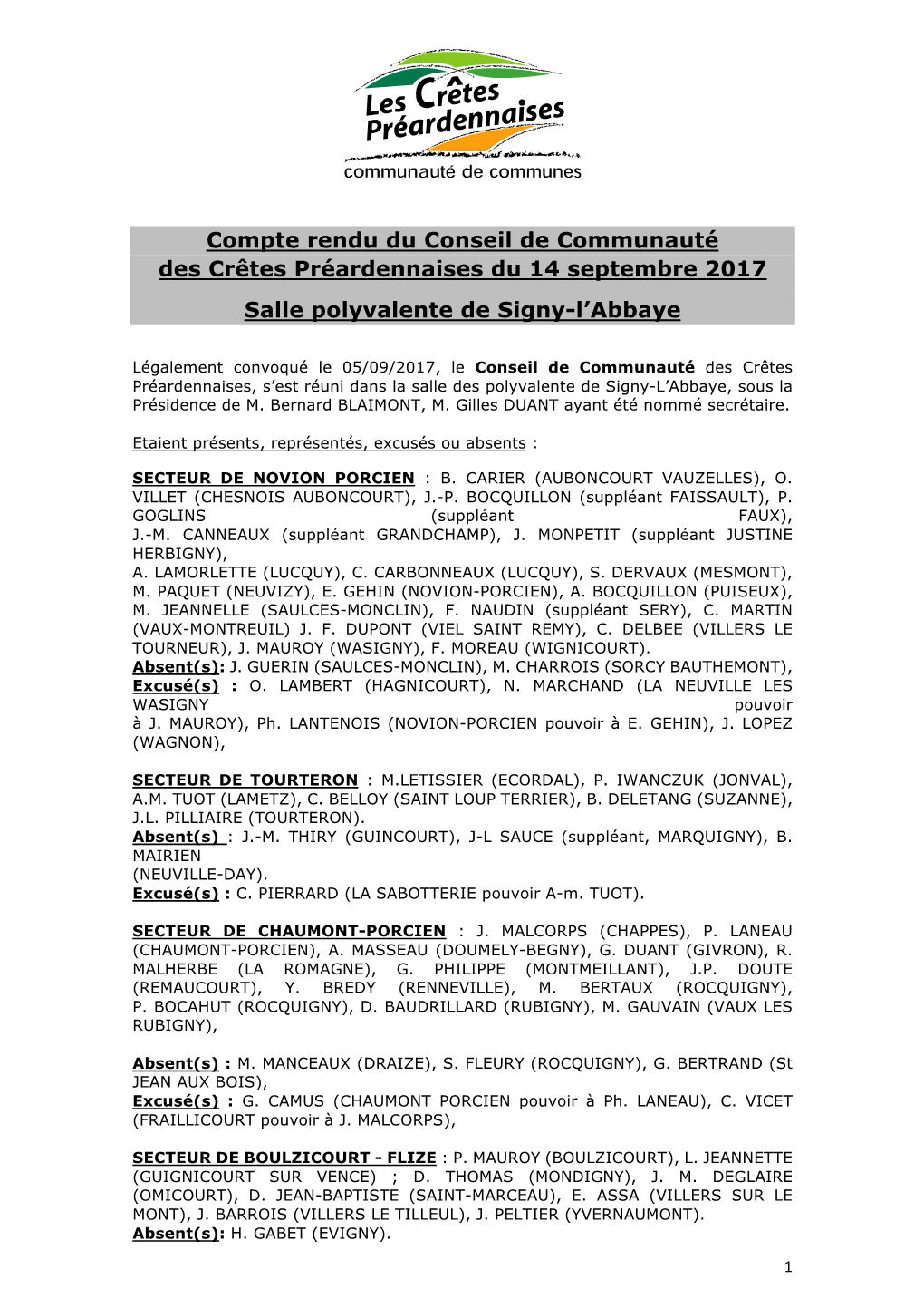 Compte Rendu Du Conseil De Communauté Des Crêtes Préardennaises Du 14 Septembre 2017 Salle Polyvalente De Signy-L’Abbaye