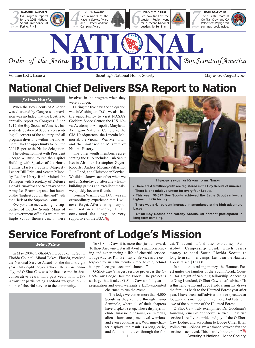 August 2005 National Chief Delivers BSA Report to Nation Involved in the Program When They Patrick Murphy Were Younger