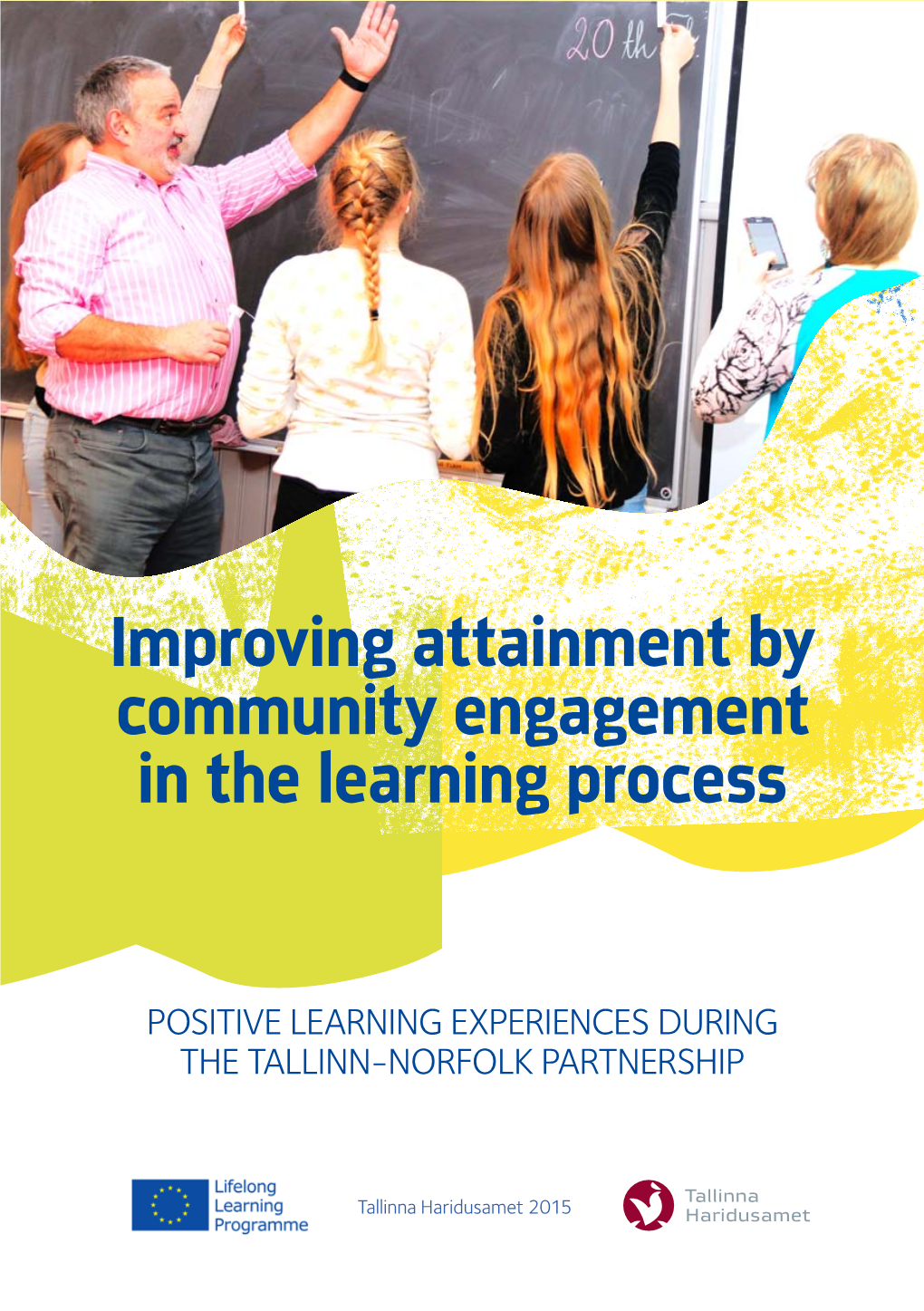 Improving Attainment by Community Engagement in the Learning Process